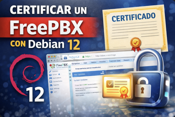 Certificar un FreePbx con Debian 12